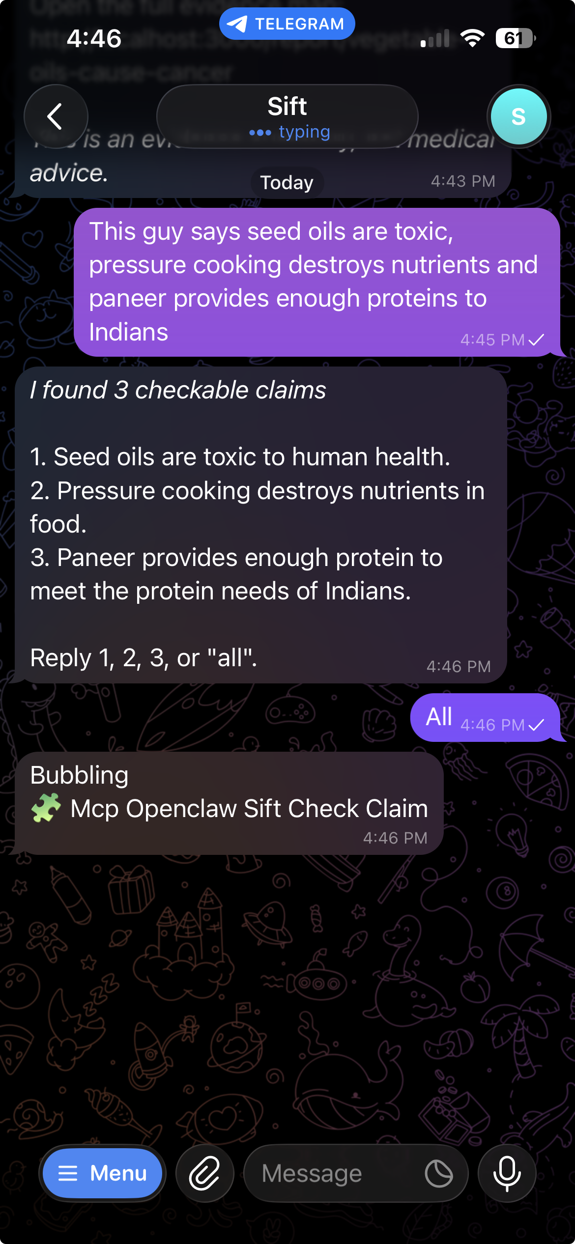 The Sift Telegram bot handling a bundled message that mixes three claims about seed oils, pressure cooking, and paneer protein; the bot replies that it found three checkable claims, lists them, and asks the user to reply 1, 2, 3, or all, then begins checking.